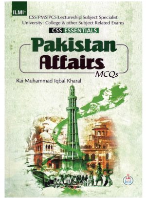 CSS Essentials Pakistan Affairs Solved MCQs ILMI