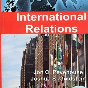 International Relations 11th Edition By Joshua S Goldstein (Latest & Updated)