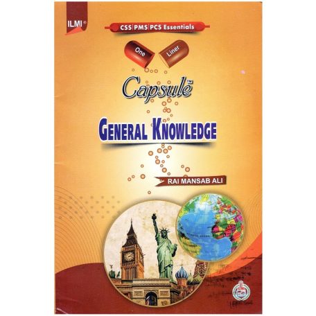 Capsule General Knowledge By Rai Mansab Ali ILMI 1