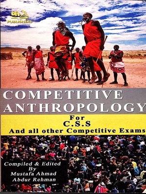 Competitive Anthropology By Mustafa Ahmad (AH Publishers)