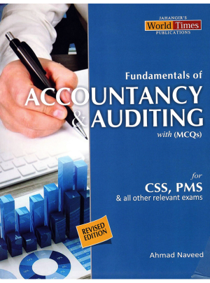 Fundamentals of Accountancy & Auditing With MCQs By Ahmad Naveed JWT