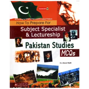 Pakistan Studies MCQs By Ch. Ahmed Najib Caravan