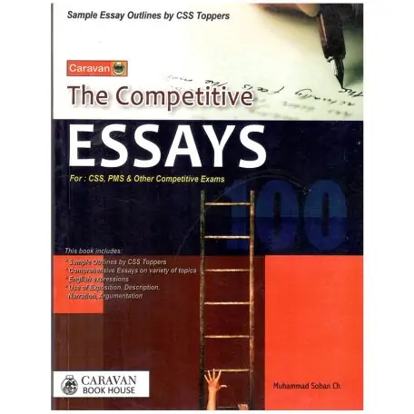 The Competitive Essays For CSS PMS By M Soban Choudhry Caravan