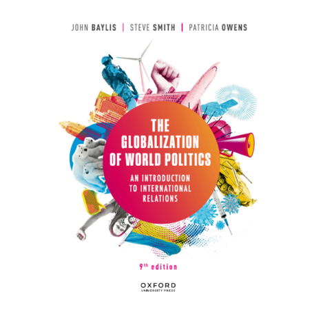 The Globalization of World Politics By John Baylis