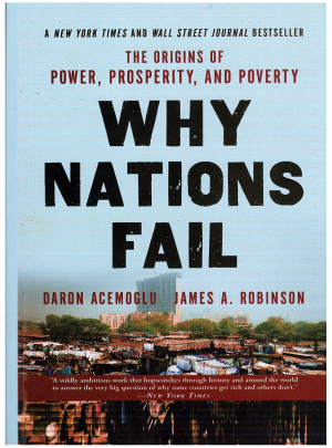 Why Nations Fail By Daron Acemoglu and James A.Robinson