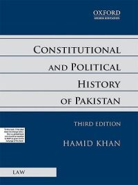 Constitutional and Political History of Pakistan Hamid Khan Oxford