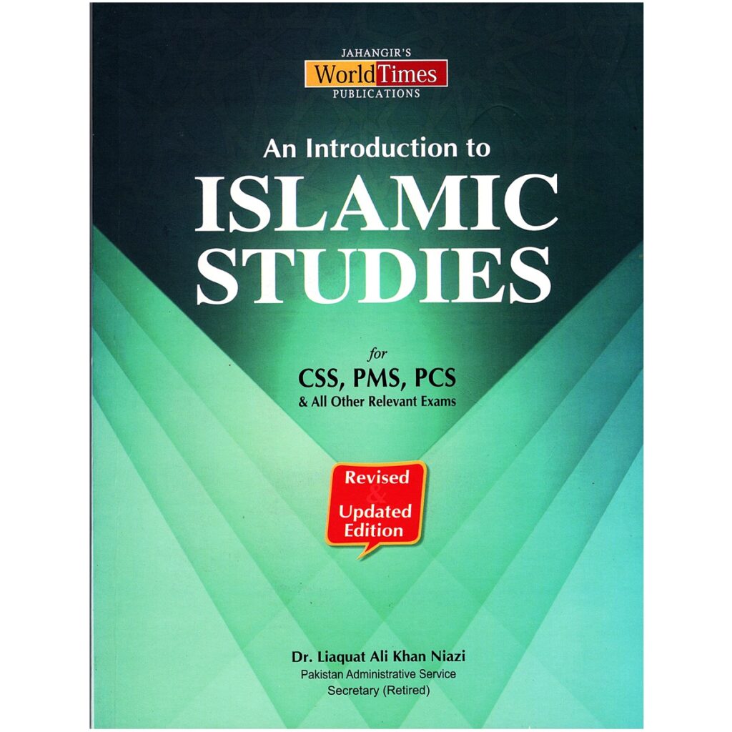 An Introduction to Islamic Studies By Dr. Liaquat Ali Khan Niazi