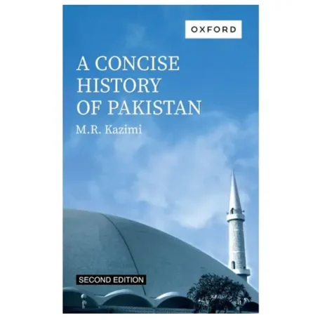 A Concise History of Pakistan By M.R. Kazimi Oxford