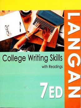 College writing skills With Readings By John Langan Seventh Edition