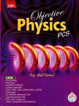 Obiective Physics PCS By Abdul Rasheed (ILMI)