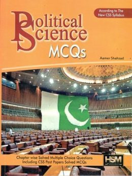 Political Science (Paper I & II ) MCQs By Aamer Shahzad HSM