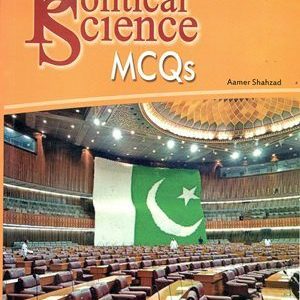 Political Science (Paper I & II ) MCQs By Aamer Shahzad HSM