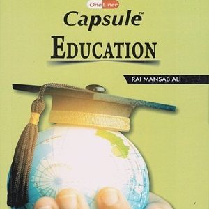 Capsule Education By Rai Mansab Ali ILMI