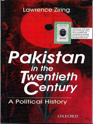 Pakistan in the Twentieth Century Lawrence Ziring
