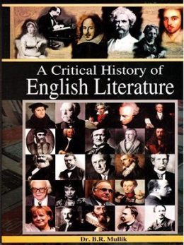 A Critical History of English Literature By Dr. B.R.Mullik (AH Publishers)