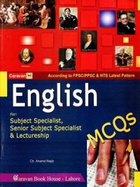 English MCQs (FPSC,PPSC& NTS) By Ch. Ahamd Najib ( Caravan )