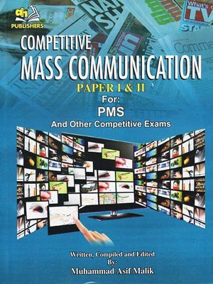 Competitive Mass Communication By Muhammad Asif Malik (AH Publishers)
