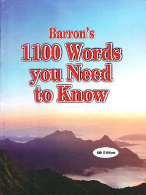 Barron's 1100 Words You Need to Know By Murray Bromberg & Melvin Gordon (6th Edition)