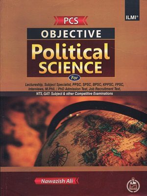 Objective Political Science By Nawazish Ali (ILMI)