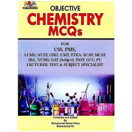 Chemistry MCQs By Muhammad Akram Khan AH Publishers