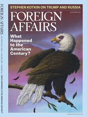 Foreign Affairs July August 2019 Issue