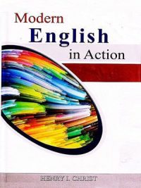 Modern English In Action By Henry I . Christ Peace Publications