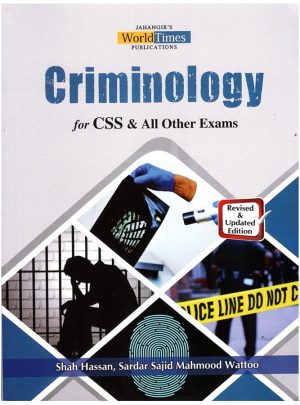 Criminology By Shah Hassan and Sardar Sajid Mahmmod Wattoo JWT