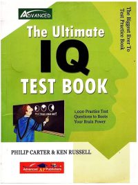The Ultimate IQ Test Book By Philip Carter & Ken Russell Advanced