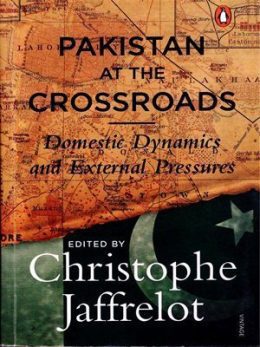 Pakistan at the Crossroads By Christophe Jaffrelot