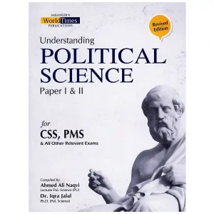 Understanding Political Science By Ahmed Ali Naqvi & Iqra Jalal JWT
