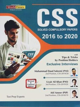 CSS Solved Compulsory Papers 2016 to 2020 with Tips & Tricks By Position Holders JWT