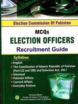 Election Officers Recruitment Guide By M Sohail Bhatti