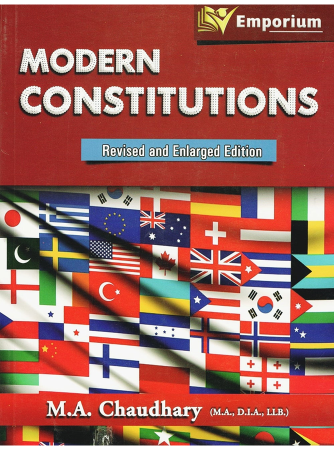Modern Constitutions By M.A. Chaudhary Emporium