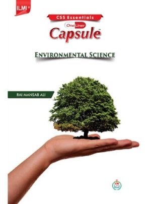 Capsule Environmental Science By Rai Mansab Ali ILMI