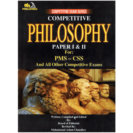 Competitive Philosophy By Muhammad Aslam Chaudhry AH Publishers