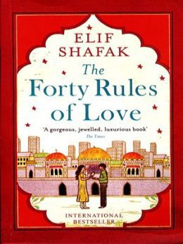 The Forty Rules of Love By Elif Shafak