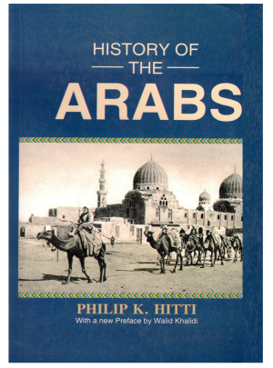 History of The Arabs By Philip K Hatti