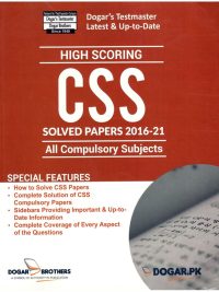 High Scoring CSS Solved Compulsory Papers 2016 to 2021 Dogar Brothers