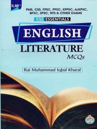 CSS Essential English Literature MCQs By Rai Muhammad Iqbal Kharal ILMI