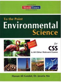 To the Point Environmental Science By Hassan Ali Gondal And Dr Javaria Ata JWT