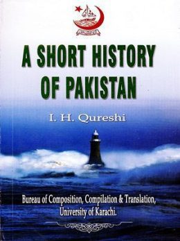 A Short History of Pakistan By I.H Qureshi