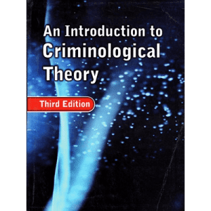 An Introduction to Criminological Theory By Roger Hopkins Burke Third Edition