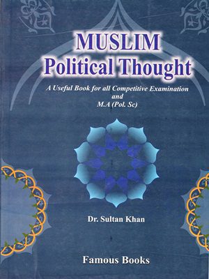 Muslim Political Thoughts By Dr Sultan Khan