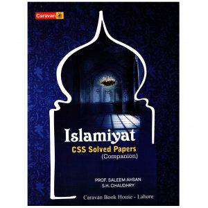 CSS Islamiyat Solved Papers By Saleem Ahsan Caravan