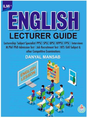 English Lecturer Guide By Danyal Mansab ILMI