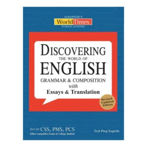 Discovering The World of English With Grammar, Composition & Essays, Translations By JWT