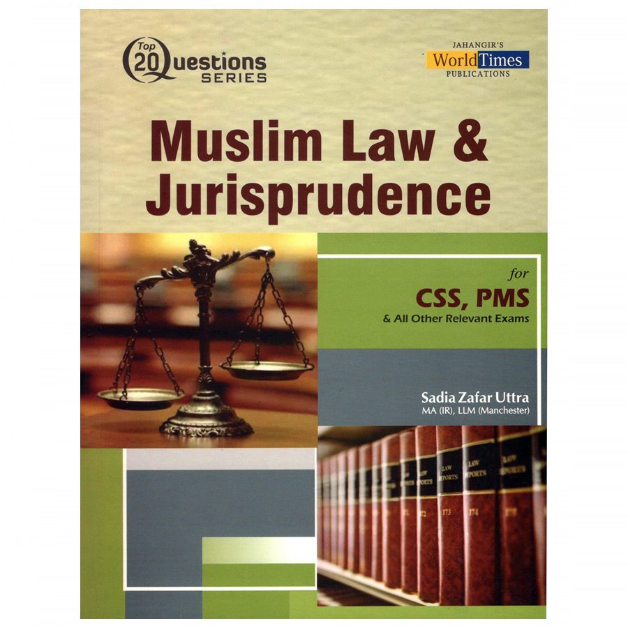 Top 20 Questions Series Muslim Law & Jurisprudence By Sadia Zafar JWT