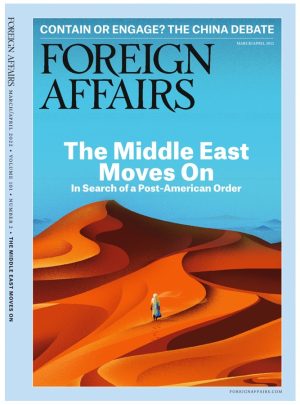 Foreign Affairs March and April 2022 Issue