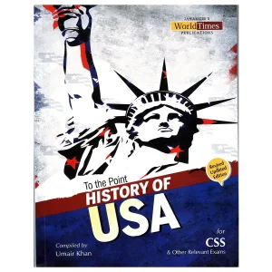 To The Point History of USA By Umair Khan JWT