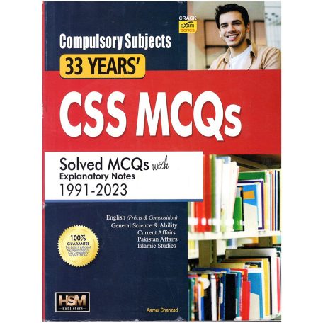 CSS Compulsory Solved MCQs 1991 to 2023 HSM Publishers
